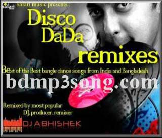 Disco Dada-Dj Abhishek Kolkata Bengali Remix Songs